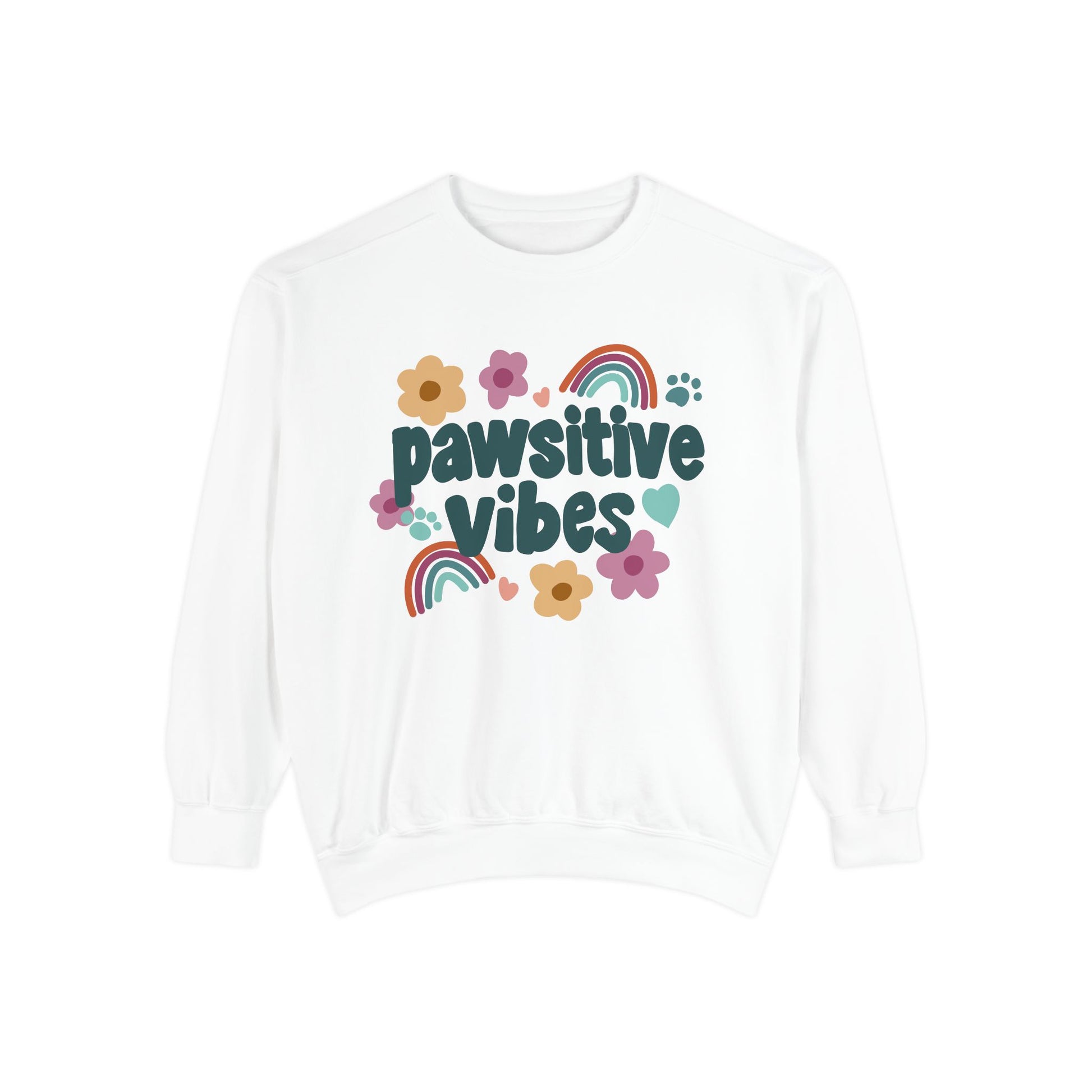Pawsitive Vibes Sweatshirt, Cute Unisex Top, Cozy Gift for Pet Lovers, Spring Fashion, Rainbow Floral Sweatshirt