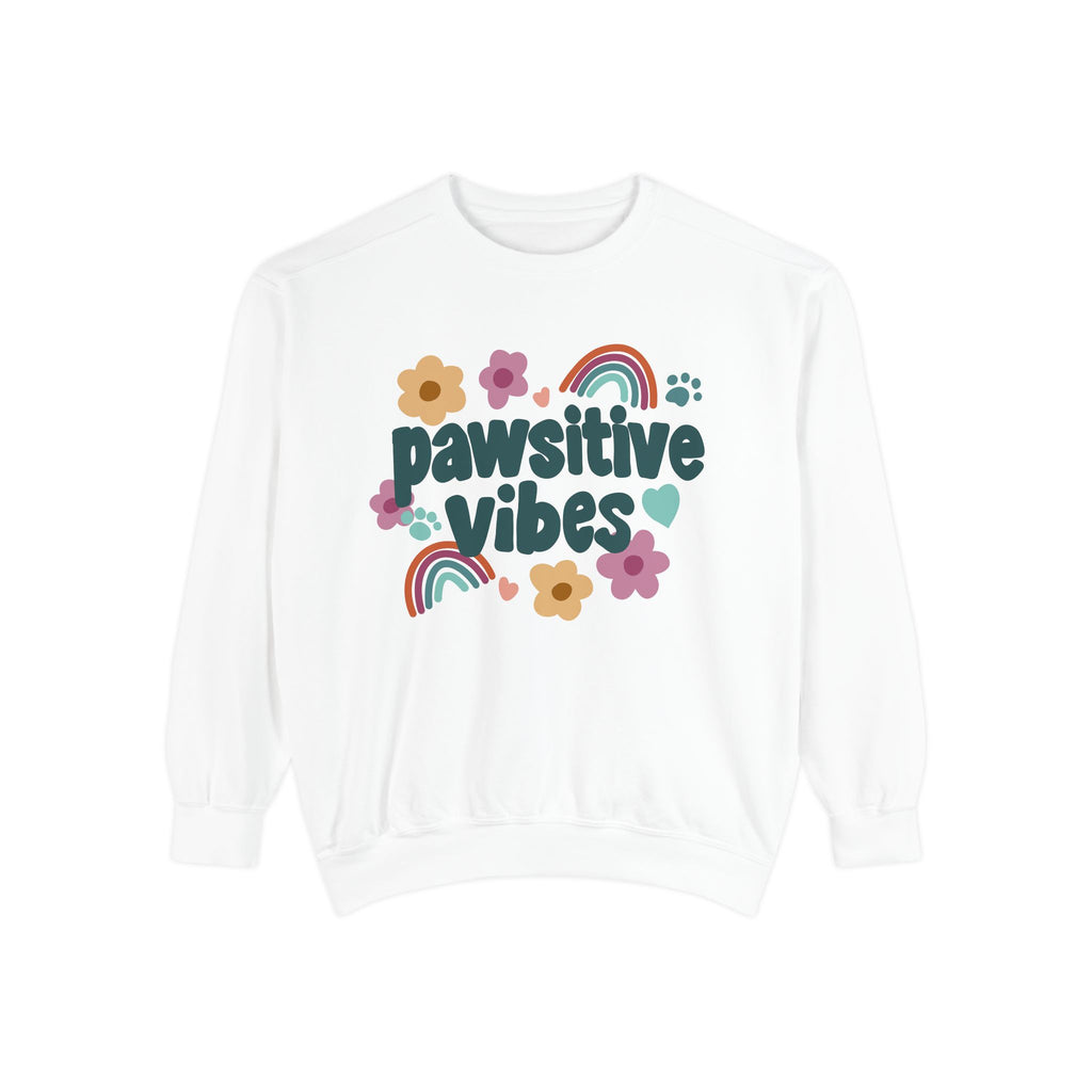 Pawsitive Vibes Sweatshirt, Cute Unisex Top, Cozy Gift for Pet Lovers, Spring Fashion, Rainbow Floral Sweatshirt