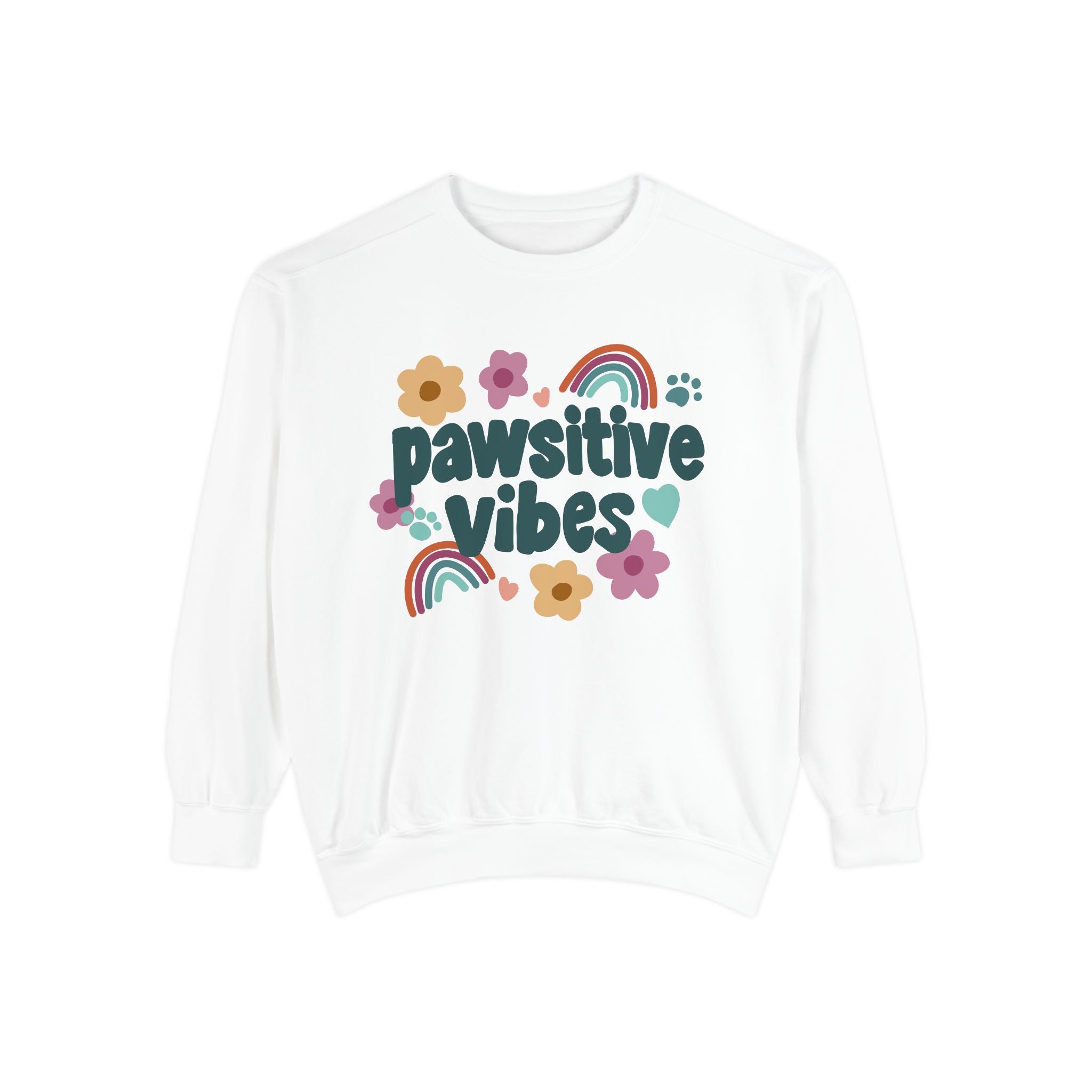 Pawsitive Vibes Sweatshirt, Cute Unisex Top, Cozy Gift for Pet Lovers, Spring Fashion, Rainbow Floral Sweatshirt